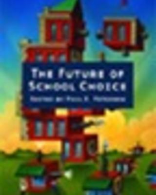 The Future of School Choice